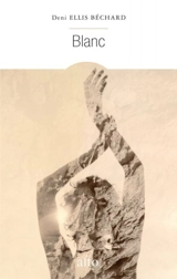 Blanc - Deni Yvan Béchard