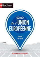 Guide de l'Union européenne : retenir l'essentiel - Jean Brulhart