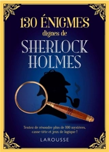 130 énigmes dignes de Sherlock Holmes : tentez de résoudre ces 130 mystères, casse-tête et jeux de logique ! - Gareth Moore
