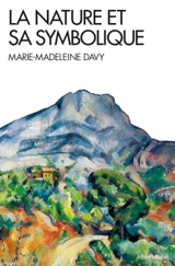 La nature et sa symbolique - Marie-Madeleine Davy