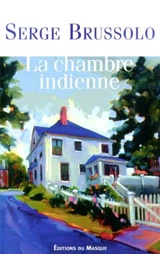 La chambre indienne - Serge Brussolo