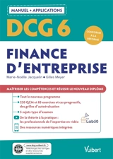 DCG 6, finance d'entreprise : manuel + applications : conforme à la réforme - Marie-Noëlle Jacquelin