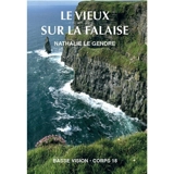 Le vieux sur la falaise - Nathalie Le Gendre