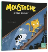 Moustache a peur du noir - Armelle Renoult