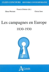 Les campagnes en Europe, 1830-1930 - Francis Dernier