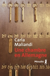 Une chambre en Allemagne - Carla Maliandi