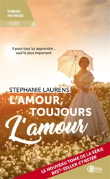 Cynster. Vol. 6. L'amour, toujours l'amour - Stephanie Laurens