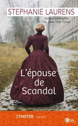 Cynster. Vol. 3. L'épouse de Scandal - Stephanie Laurens