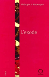L'exode - Philippe S. Hadengue