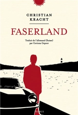 Faserland - Christian Kracht