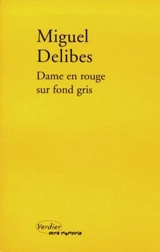 Dame en rouge sur fond gris - Miguel Delibes