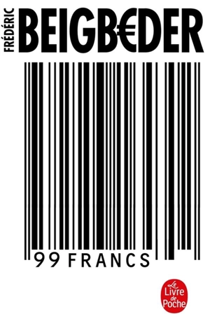 99 francs - Frédéric Beigbeder