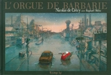 L'orgue de Barbarie - Nicolas de Crécy