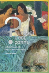 Pourquoi c'est connu ? : le fabuleux destin des icônes du XIXe siècle - Vincent Brocvielle