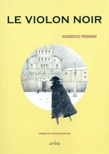 Le violon noir - Maxence Fermine