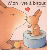 Mon livre à bisous - Josse Goffin