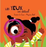 Les yeux en détail - Sandra Le Guen
