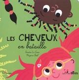 Les cheveux en bataille - Sandra Le Guen