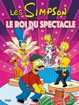Les Simpson. Vol. 43. Le roi du spectacle - Matt Groening