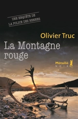 La montagne rouge - Olivier Truc