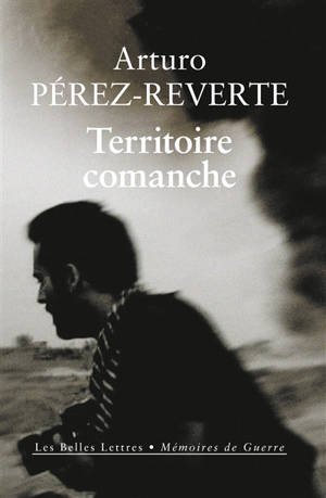 Territoire comanche - Arturo Pérez-Reverte