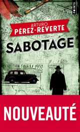 Une aventure de Lorenzo Falco. Sabotage - Arturo Pérez-Reverte