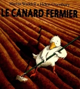 Le canard fermier - Martin Waddell