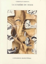 La lumière du texte - Christian Oddoux