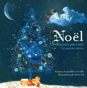 Noël : biscuits pas cuits et autres récits - Jennifer Couëlle