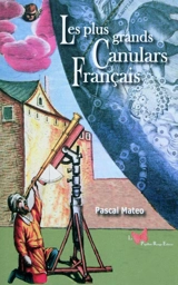 Les plus grands canulars français - Pascal Mateo