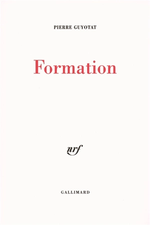Formation - Pierre Guyotat