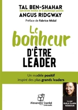 Le bonheur d'être leader - Tal Ben-Shahar