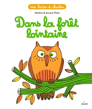 Dans la forêt lointaine - Jean-Marc Mathis