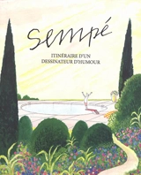 Sempé : itinéraire d'un dessinateur d'humour - Marc Lecarpentier
