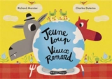 Jeune loup, vieux renard - Richard Marnier