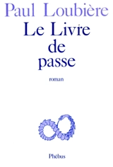 Le Livre de passe - Paul Loubière