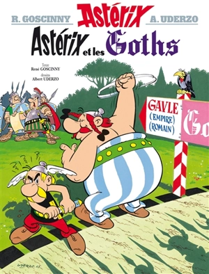 Une aventure d'Astérix. Vol. 3. Astérix et les Goths - René Goscinny