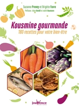 Kousmine gourmande : 180 recettes pour votre bien-être - Suzanne Preney