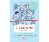 Lisbonne en tribu ! : une city map à colorier avec 50 adresses singulières pour faire les 400 coups en famille ! - Ingrid Bauer