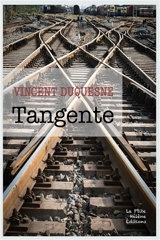 Tangente - Vincent Duquesne
