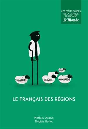 Le français des régions - Mathieu Avanzi