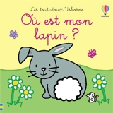 Où est mon lapin ? - Fiona Watt