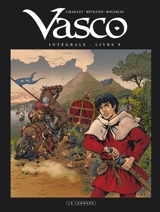 Vasco : intégrale. Vol. 9 - Gilles Chaillet