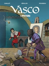 Vasco. Vol. 28. I pittori - Luc Révillon
