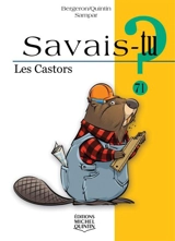 Les castors - Alain M. Bergeron