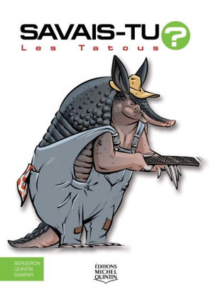 Les tatous - Alain M. Bergeron