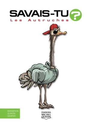 Les autruches - Alain M. Bergeron