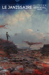 Le janissaire - Olivier Bérenval