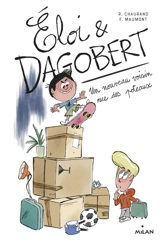 Eloi & Dagobert. Vol. 1. Un nouveau voisin rue des Poteaux - Rémi Chaurand