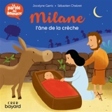 Milane : l'âne de la crèche - Jocelyne Garric